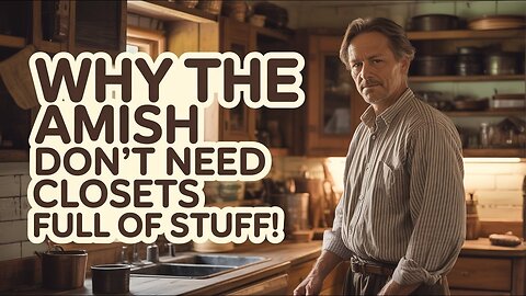 Amish Decluttering Secrets: Transform Your Home with Timeless Simplicity & Peace