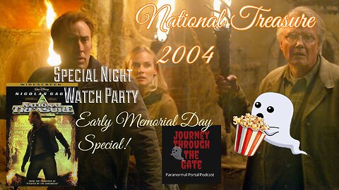 National Treasure 2004 Memorial Day Watch Party!