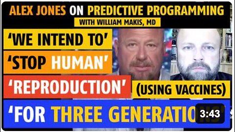 'Predictive Programming' in movies; Alex Jones talks with Willam Makis, MD about this