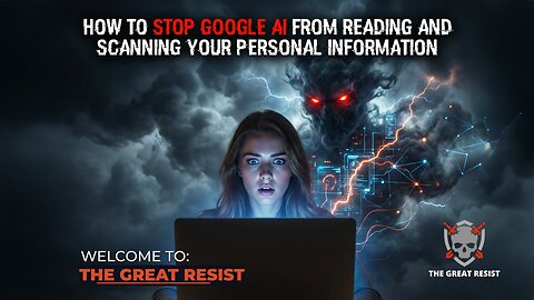 How to stop GOOGLE AI from scanning your information