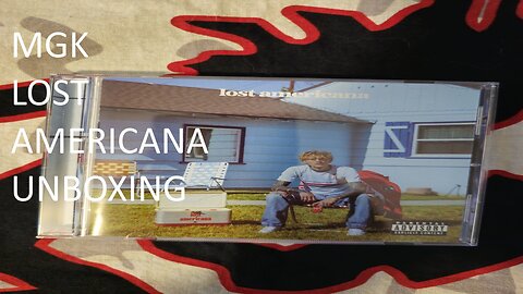 MGK LOST AMERICANA UNBOXING