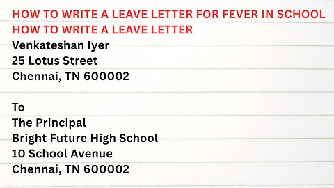 how to write a leave letter for fever in school / how to write sick leave application