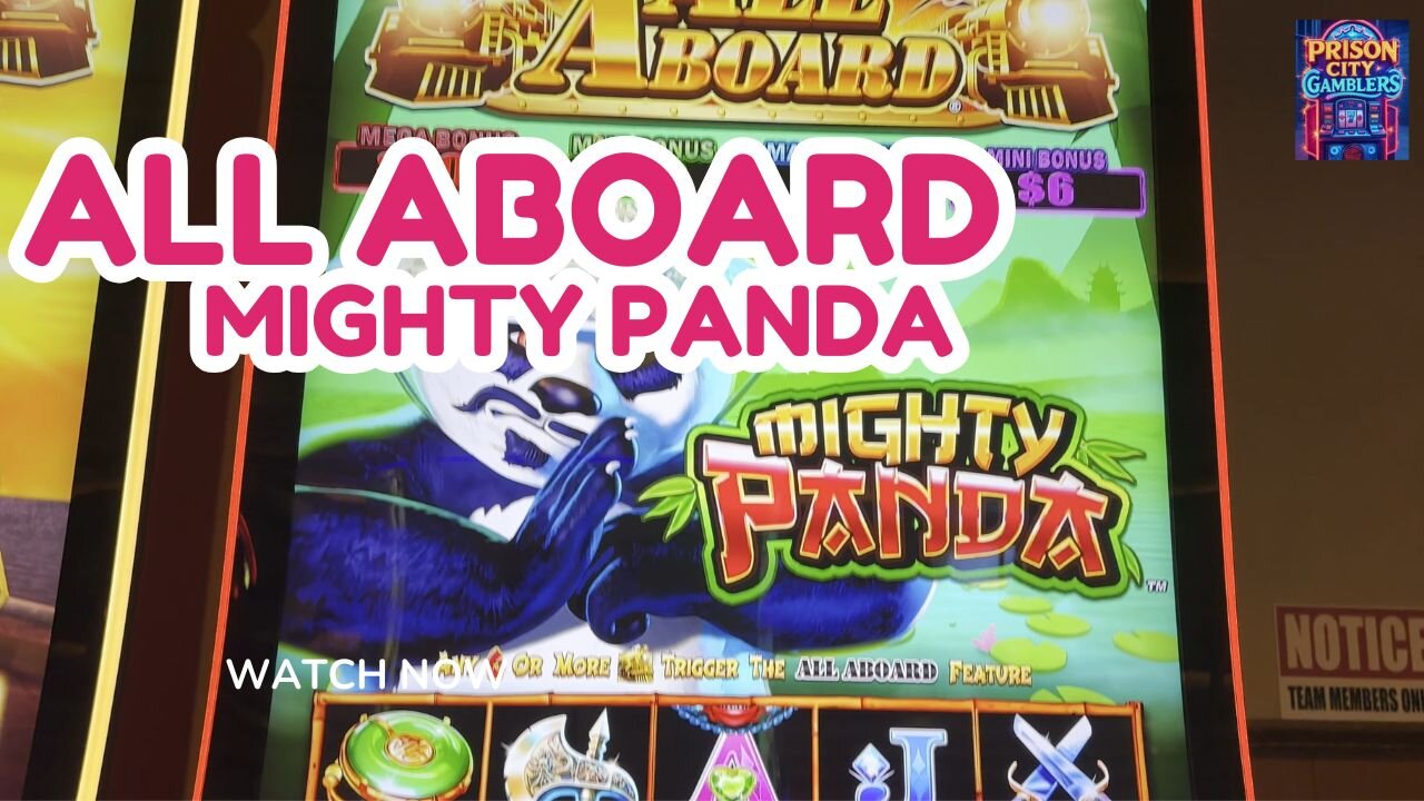 All Aboard - Mighty Panda Version 🐼🎰🚂