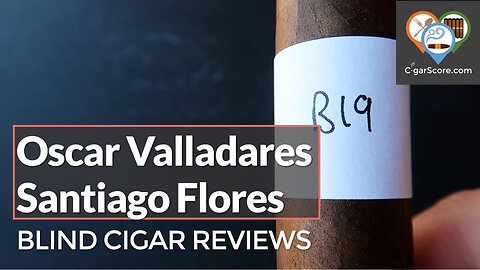 PRETTY MILD. The Oscar Valladares SANTIAGO FLORES - CIGAR REVIEWS by CigarScore