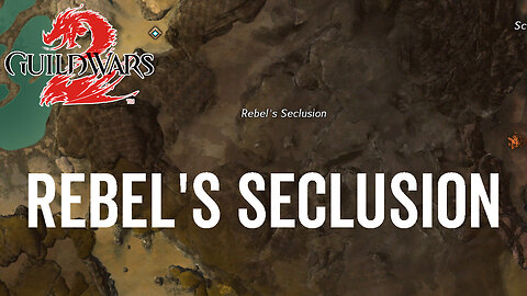 Rebel's Seclusion (Achievement Guide) - Guild Wars 2