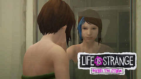 Life is Strange: Before The Storm [EP3] My New Look - [P3]