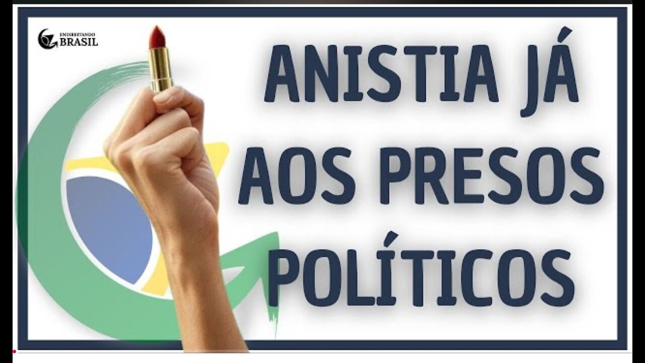 ANISTIA JÁ AOS PRESOS POLÍTICOS