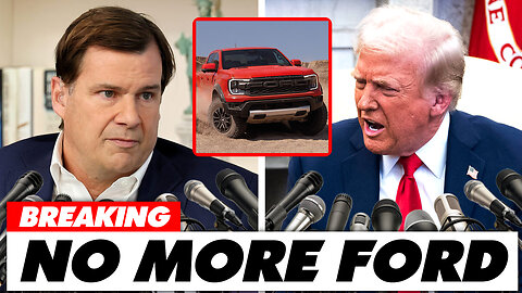 Trump FREAKS OUT as Ford SHUTS DOWN Production In US After Trump Tariffs