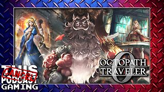 It's King Pardis III's World; We Just Live (or Die) In It! - OCTOPATH TRAVELER 0