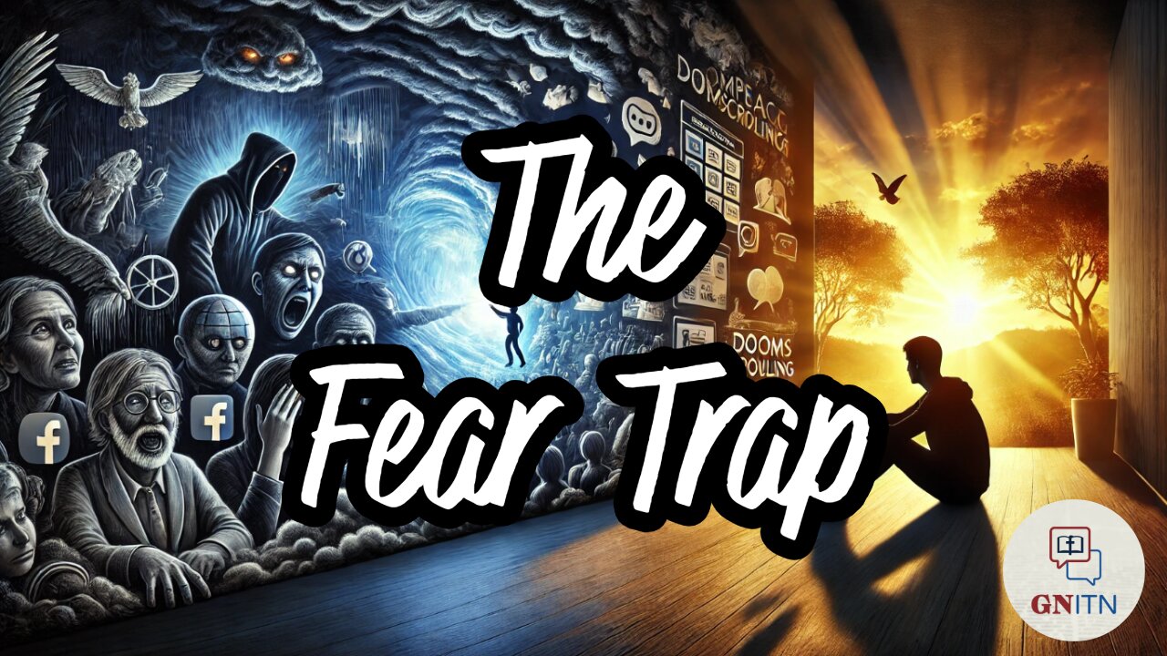 GNITN Episode 1098 - The Fear Trap