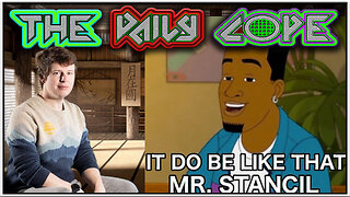 It Do Be Like That, Mr. Stancil