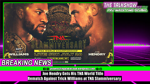 Joe Hendry Gets His TNA World Title Rematch Against Trick Williams at TNA Slammiversary