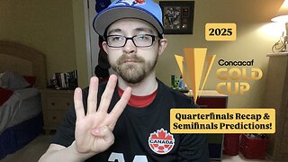 RSR7: 2025 CONCACAF Gold Cup Quarterfinals Recap & Semifinals Predictions!