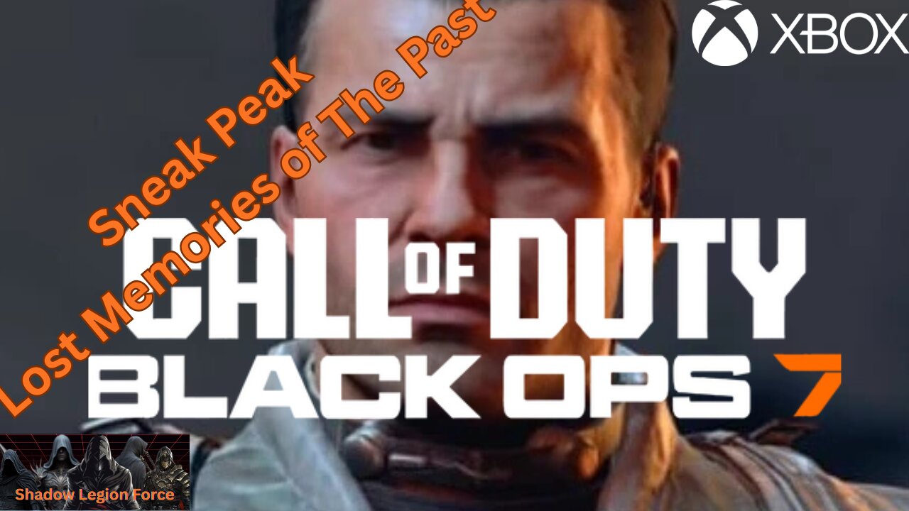Sneak Peak~Forgotten Memories~Call of Duty: Black Ops 7