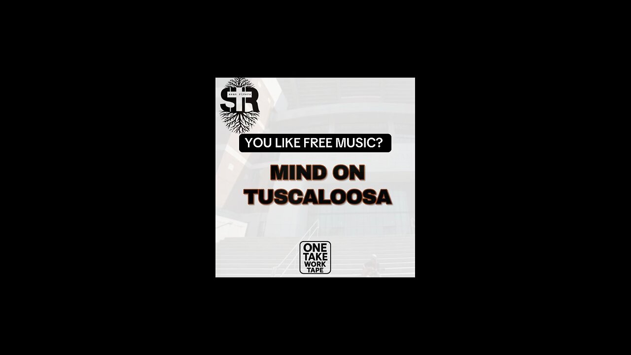 Skip the streaming. Download direct to your device. 'Mind on Tuscaloosa (One Take Work Tape)'