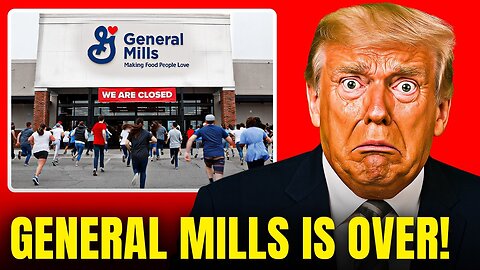 General Mills Shuts Down Its U.S. Operations – Panic Buying Begins