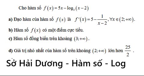 Sở Hải Dương: Hàm số - Đúng/sai: Cho hàm số f(x) = 5x - log 3 (x-2)