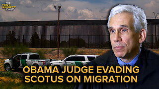 🚨NEW: Obama-Appointed Judge Evades Supreme Court on Illegal Immigration