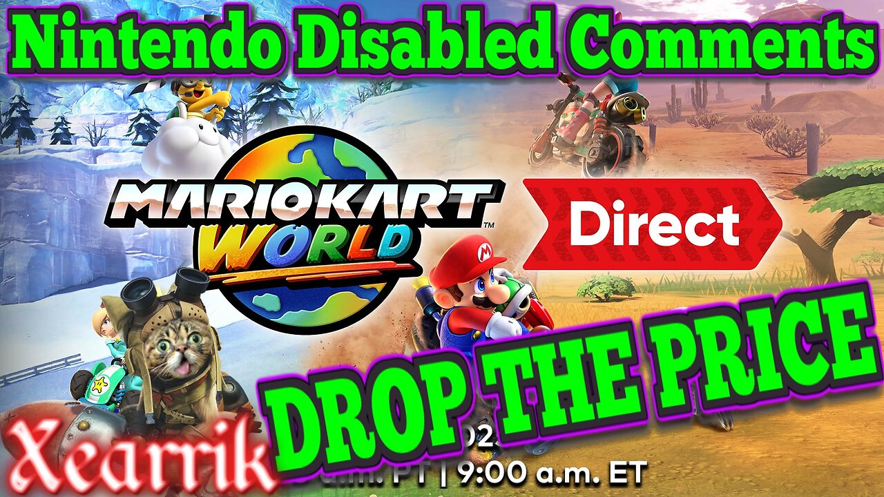 DROP THE PRICE! Mario Kart World Direct | Nintendo Turned Off Comments