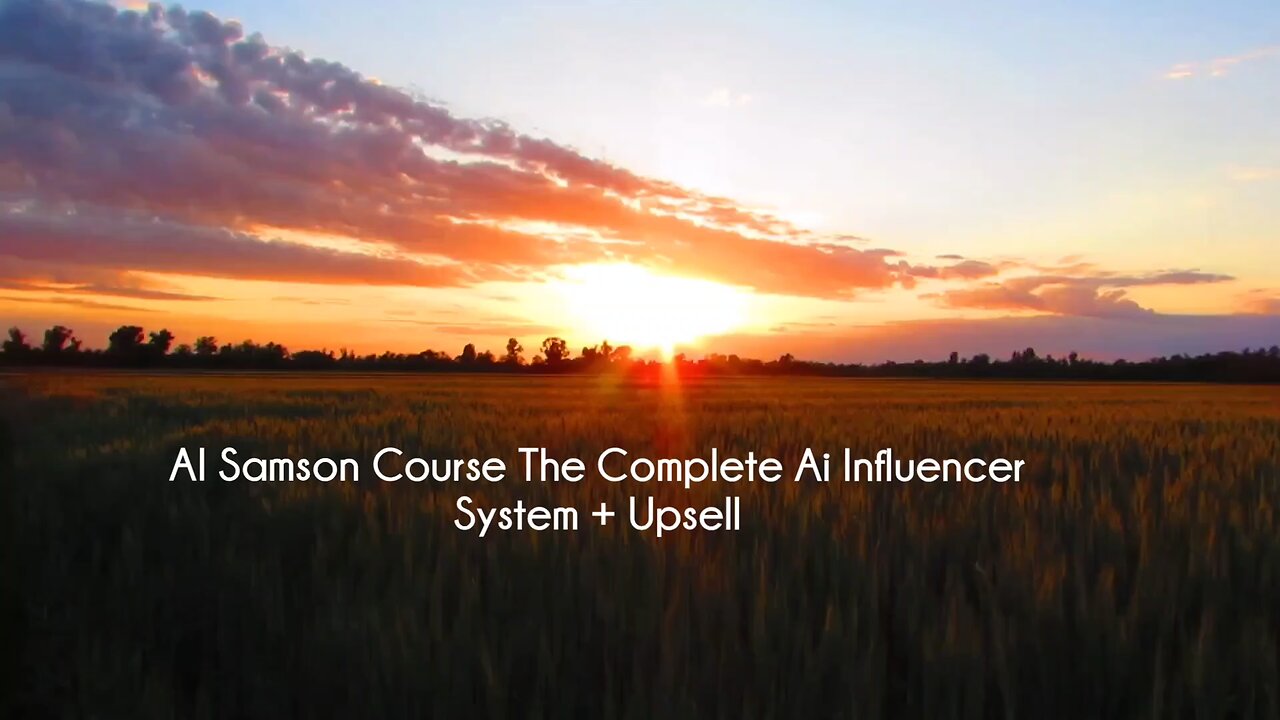 AI Samson Course The Complete Ai Influencer System + Upsell(CoursesLibrary.com)