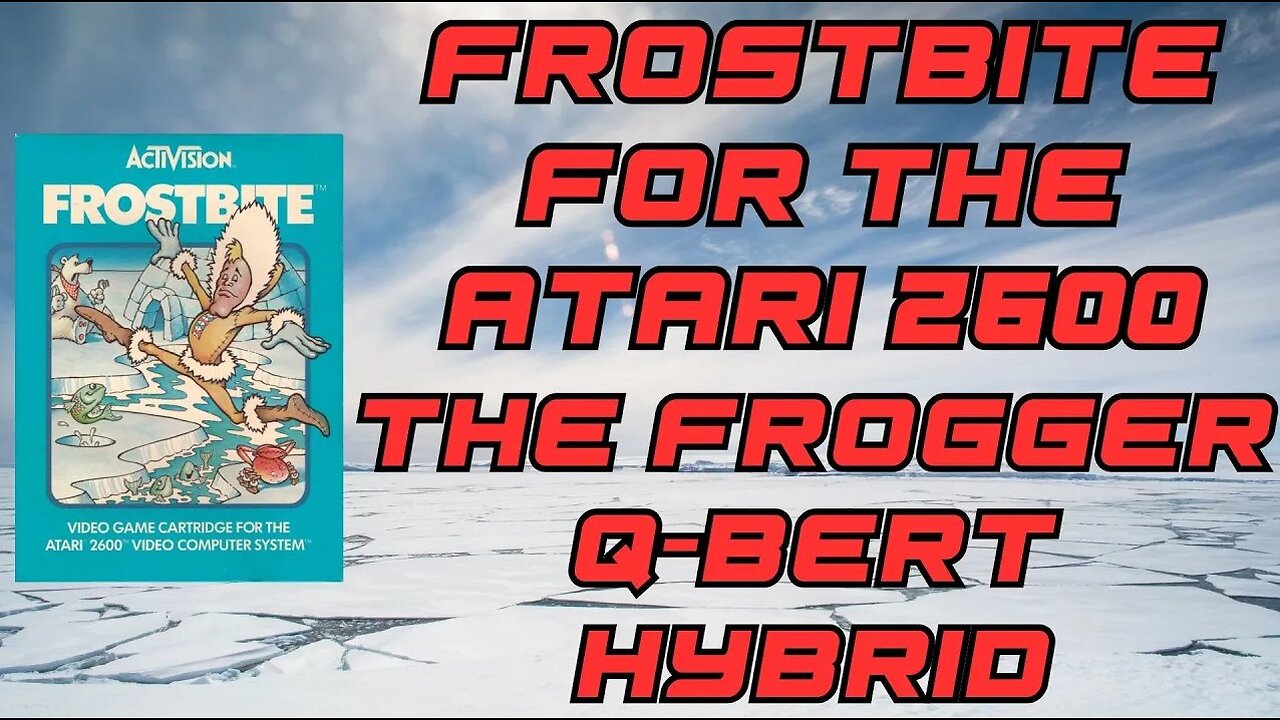 Frostbite for the Atari 2600. Steve Cartwright's last Activision title.