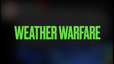WEATHER WARFARE