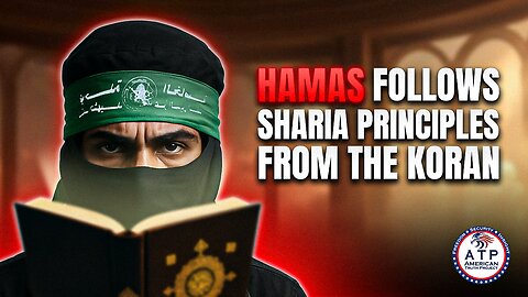 UNDERSTANDING OCTOBER 7TH: HAMAS OPERATES ON TRADITIONAL SHARIA PRINCIPLES FROM THE KORAN