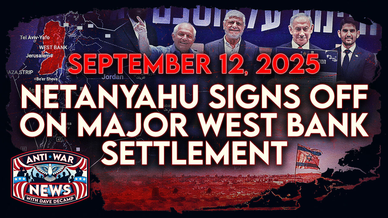 Netanyahu Signs Off on Major West Bank Settlement, US Bombs Somalia for 75th Time, and More