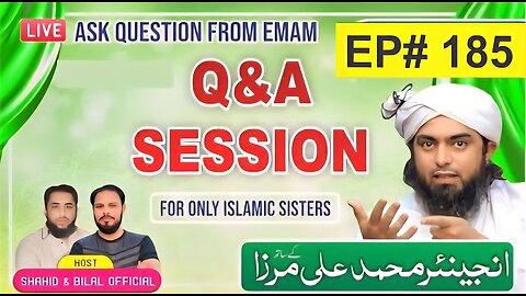 185-Live Q & A Session With Engineer Muhammad Ali Mirza (25-July-2025)
