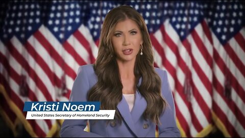 A Message From Secretary Noem