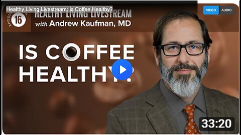 Healthy Living Livestream: Is Coffee Healthy?