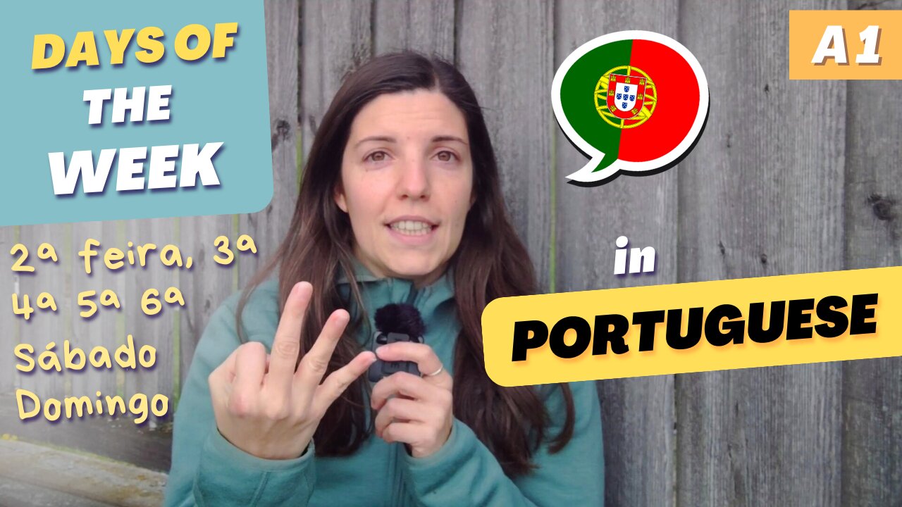 Days of the Week in Portuguese | A1 - Under 10 min. European Portuguese