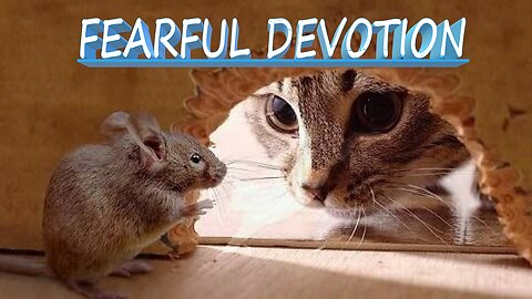 Fearful Devotion