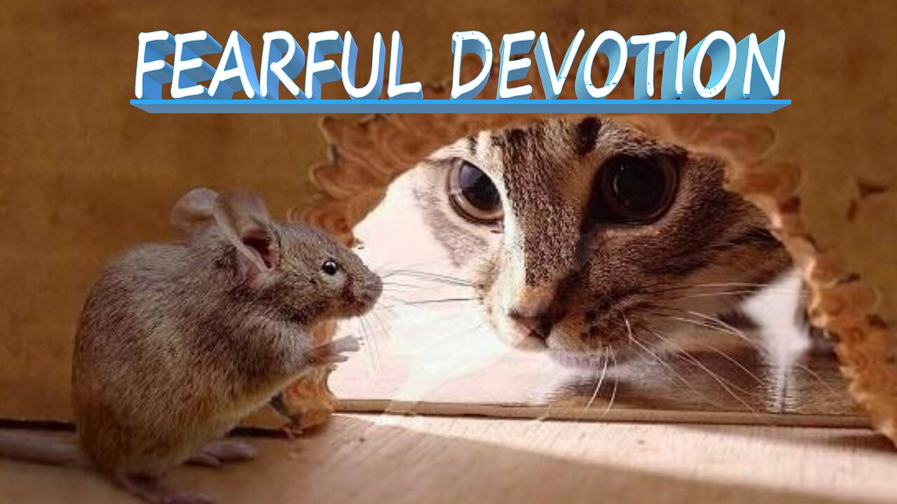 Fearful Devotion
