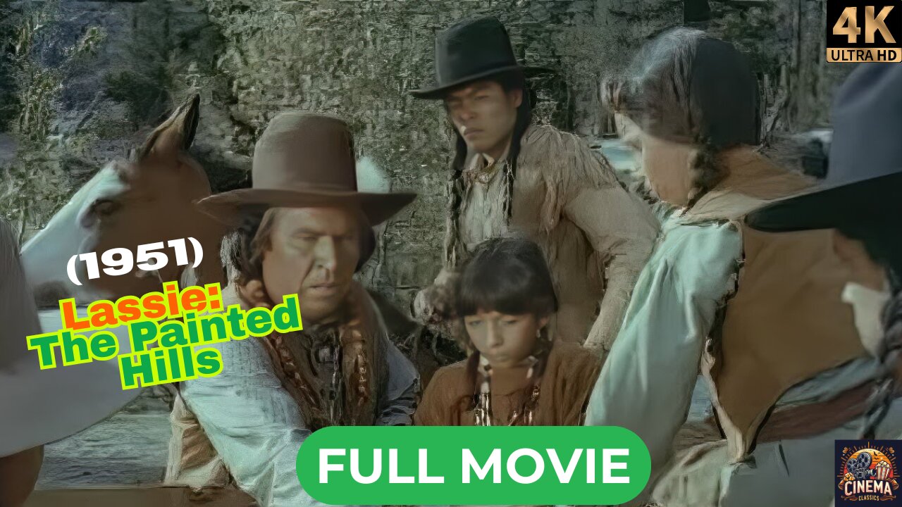 Lassie: The Painted Hills (1951) | Family Movie | Classic Lassie Series 4k Colorized
