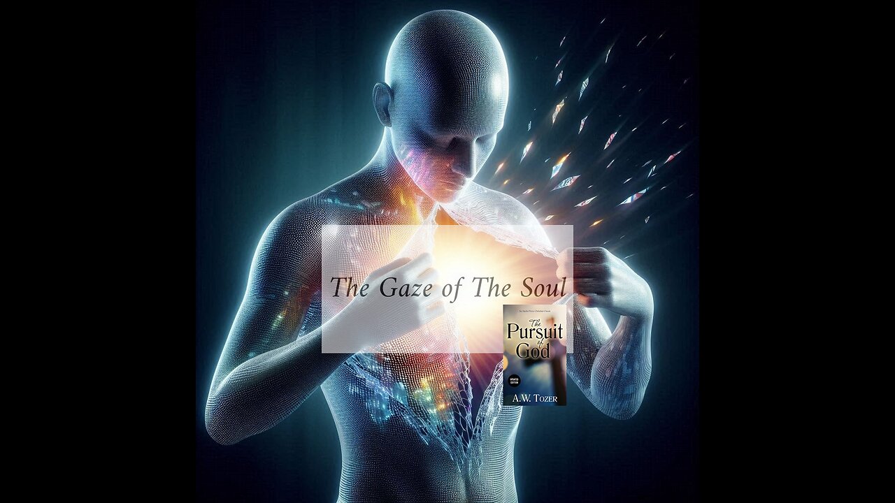 The Gaze of The Soul