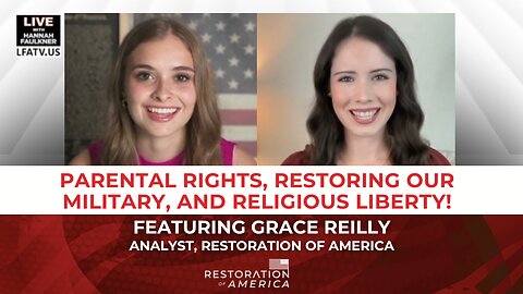 Parental Rights, Restoring Our Military, and Religious Liberty!