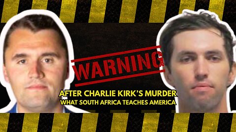 WARNING: After Charlie Kirk’s Assassination What South Africa Teaches America - Jaco Kleynhans