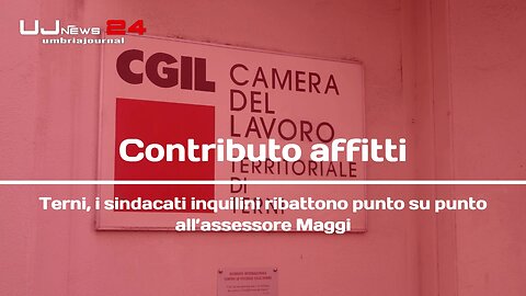 Contributo affitti Terni, i sindacati inquilini ribattono punto su punto all’assessore Maggi