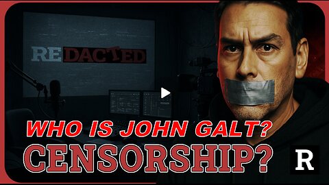 REDACTED W/ Oh SH*T! They are SHADOWBANNING anti-war voices and it's getting worse. WHO IS John Galt