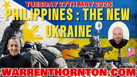 PHILIPPINES : THE NEW UKRAINE WITH WARREN THORNTON & JAMES TWEEDIE