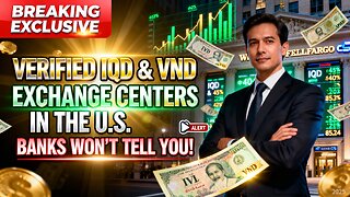 Breaking Verified IQD & VND Exchange Centers in the U.S. — Banks Won’t Tell You! 💥 Iraqi Dinar News