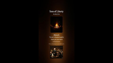 A Ballad about the Sons of Liberty.