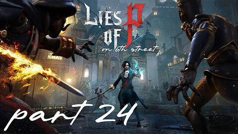 Fruit of Gold | Lies of P Part 24