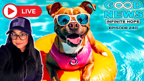 Lightning, Gators & Hot Dog Boats?! | GOOD NEWS - Infinite Hope # 240 feat. My Nerdy Home