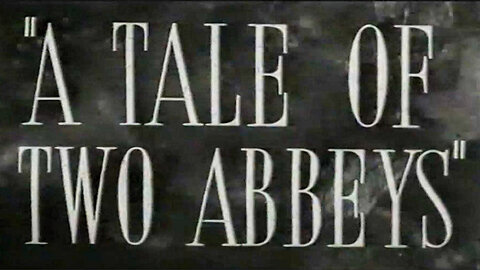 A Tale of Two Abbeys - Romsey and Mottisfont
