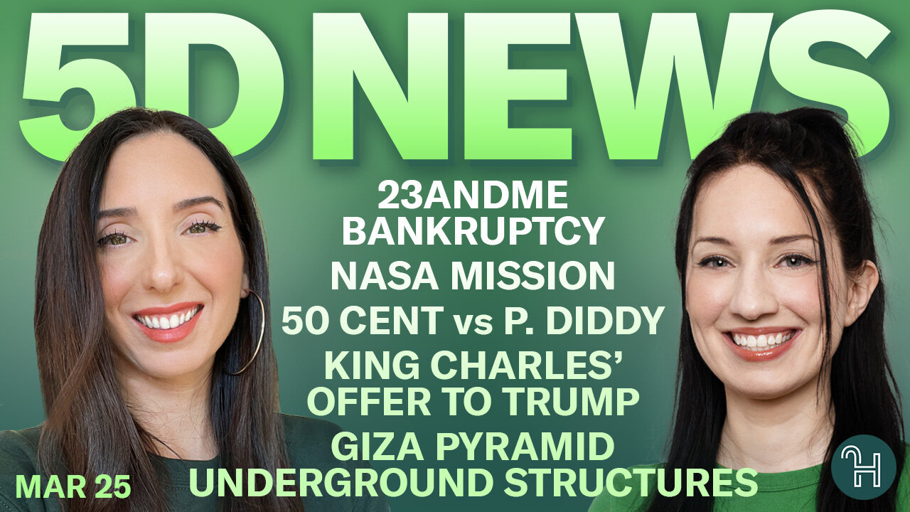 ✨ 5D NEWS Mar 25 • 23andMe Bankruptcy, NASA mission, 50 cent vs P. Diddy & more!