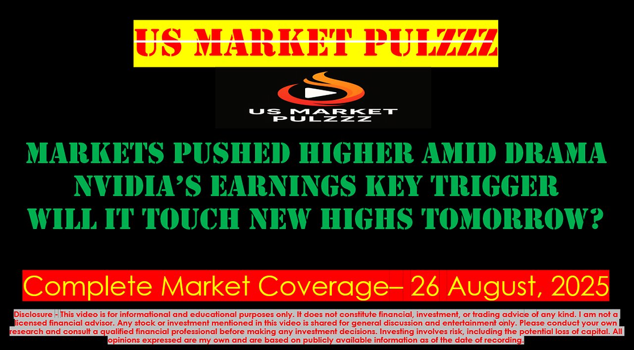 US MARKET NEWS, UPDATES & WRAP - 26 August, 2025
