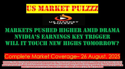 US MARKET NEWS, UPDATES & WRAP - 26 August, 2025