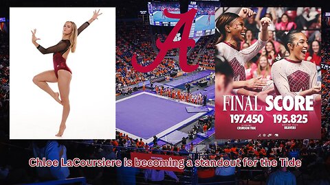 Chloe LaCoursiere has become an important piece for Alabama Crimson Tide women's gymnastics